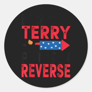 Back It Up Terry Put It In Reverse 4th Of July Pat Classic Round Sticker