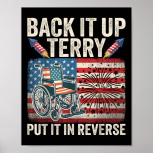 Back It Up Terry Put It In Reverse American Flag 4 Poster