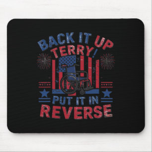 Back It Up Terry Put It In Reverse Firework Flag 4 Mouse Mat