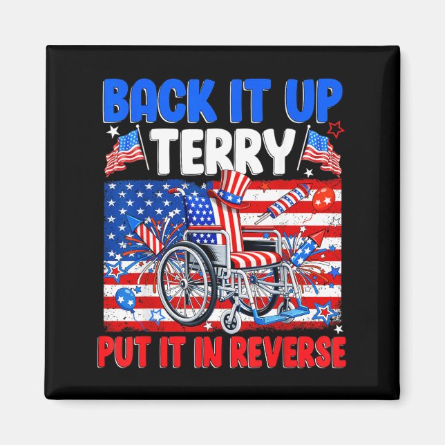 Back It Up Terry Put It in Reverse Firework USA Magnet (Front)