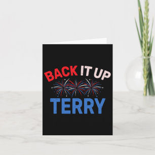Back It Up Terry Put It In Reverse Fireworks 4th O Card