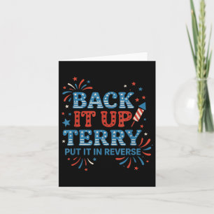 Back It Up Terry Put It In Reverse Funny July 4th Card