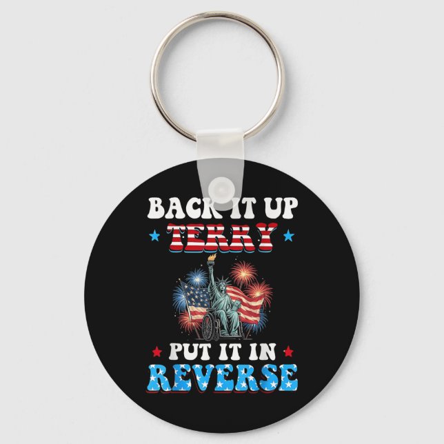 Back It Up Terry Put It In Reverse Wheelchair 4th  Key Ring (Front)