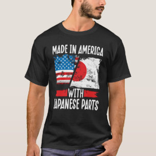 Back Made In America With Japanese Parts Asian Ame T-Shirt