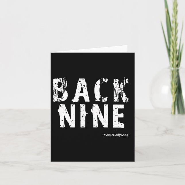 Back Nine - Basic Funny Golf Shirt Gift Idea  Card (Front)