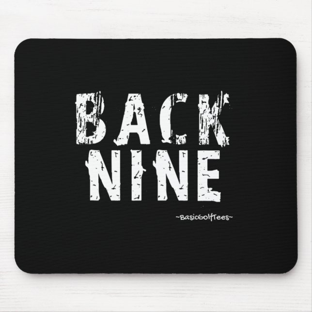 Back Nine - Basic Funny Golf Shirt Gift Idea  Mouse Mat (Front)