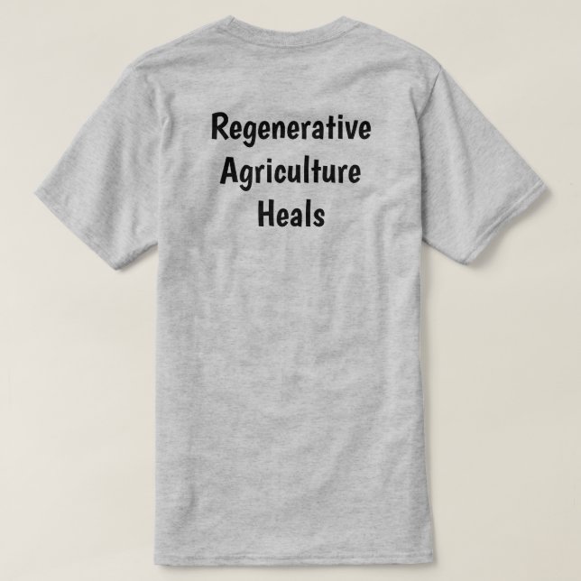 Back of grey Regenerative Ag adult T-shirt (Design Back)