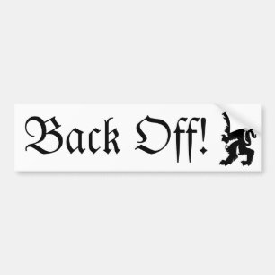 Back Off Bumper Sticker