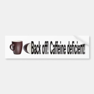 Back Off Bumper Sticker