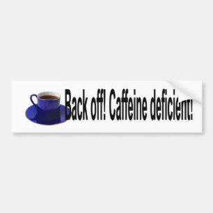 Back Off Bumper Sticker