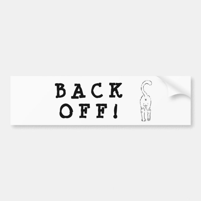 BACK OFF! BUMPER STICKER 1 (Front)