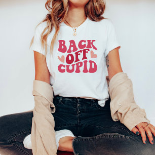 Back Off Cupid Valentine’s Day Shirt – Funny