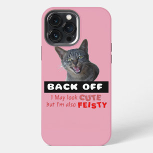 BACK OFF Cute Cat - Cute but Feisty iPhone 13 Pro Max Case