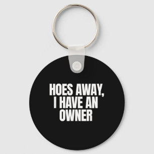 Back Off Have An Owner Funny Unhinged Meme Gen Z Key Ring
