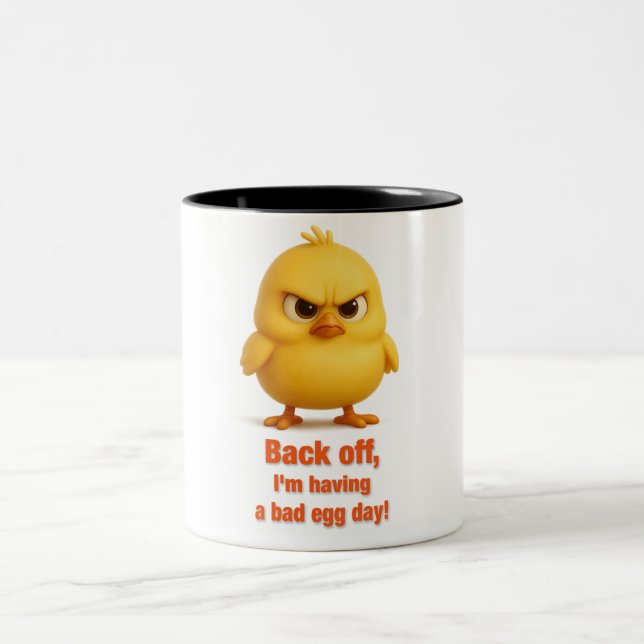 Back Off, I’m Having a Bad Egg Day – Angry Chicken Two-Tone Coffee Mug (Center)