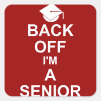 Back Off I'm a Senior High School