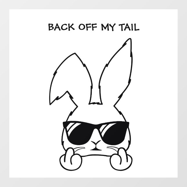 Back off My Tail Window Decal (Sheet)