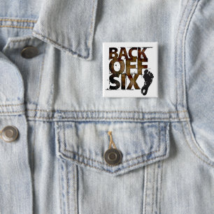 Back Off Six Feet - Social Distancing Grunge Type 15 Cm Square Badge