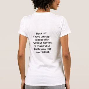 Back Off Tshirt