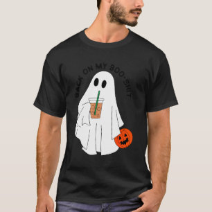 Back On My Boo-Shit Funny Ghost Boo Halloween Spoo T-Shirt