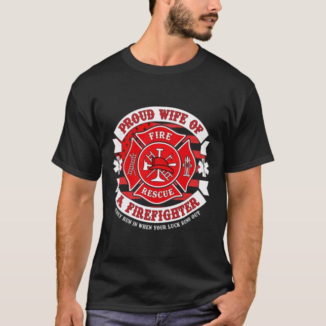 Back Print Firefighter Proud Wife Fireman Hero Hoo T-Shirt (Front)