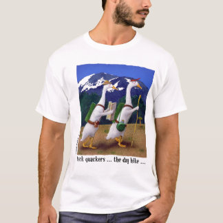 Back quackers...the day hike... T-Shirt