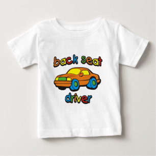 back seat driver baby T-Shirt