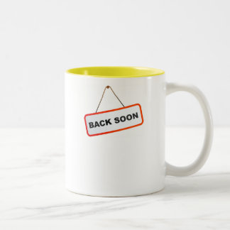 Back Soon Two-Tone Coffee Mug