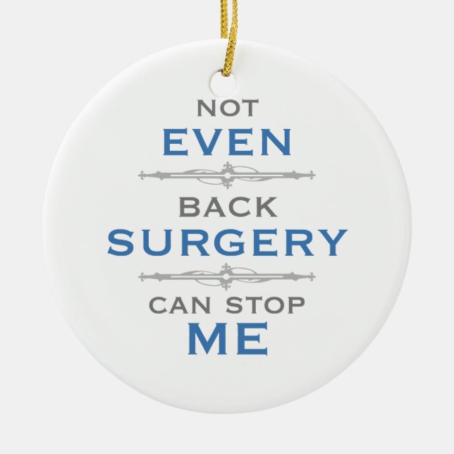 Back Surgery Humour Ceramic Tree Decoration (Front)