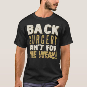 Back Surgery Strong Humour T-Shirt