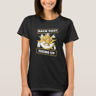 Back That Thing Up IT Specialist Sysadmin Administ T-Shirt
