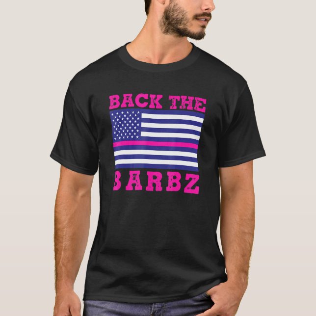 Back The Barbz Flag Love Barbs Loyal Fan T-Shirt (Front)
