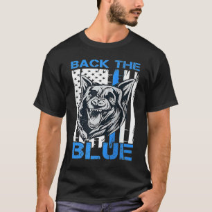 Back The Blue  Police Dog Enthusiast K 9 Police Of T-Shirt