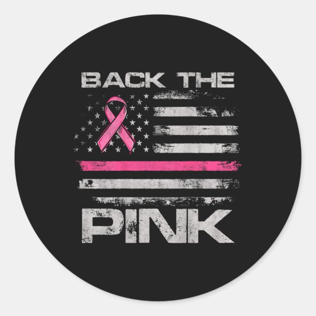 Back The Pink American Flag Breast Cancer Awarenes Classic Round Sticker (Front)
