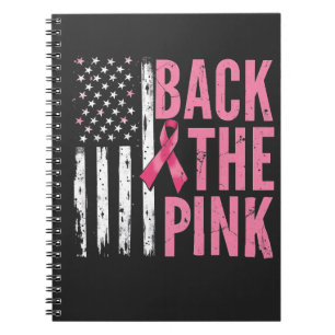 Back the Pink Breast Cancer Awareness Month  Notebook