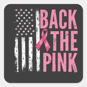 Back the Pink Breast Cancer Awareness Month  Square Sticker