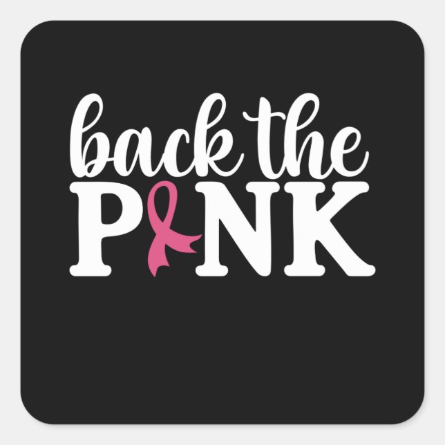 Back The Pink Family Match Breast Cancer Awareness Square Sticker (Front)