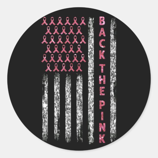 Back The Pink Ribbon Flag Breast Cancer USA Flag Classic Round Sticker (Front)