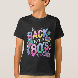 Back To 80s 1980s Vintage Eighties Retro Birthday T-Shirt