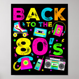 Back To 80's 1980s Vintage Style Eighties Retro Pa Poster