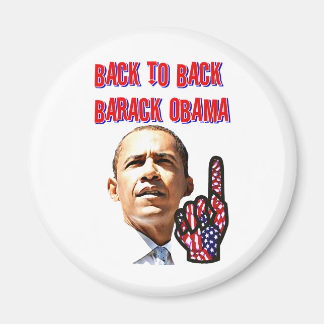 Back To Back,President Barack Obama_ Magnet (Front)