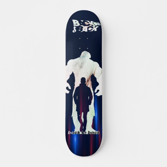 Back to Back | Skateboard (Front)