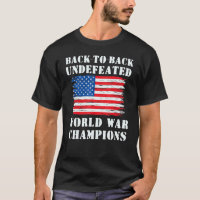 Back To Back Undefeated World War Champions Patrio