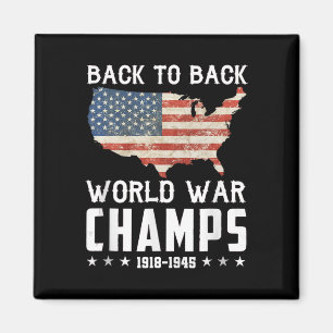 Back To Back Undefeated World War Champs - 4th Of Magnet