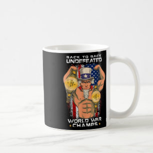 Back To Back Undefeated World War Champs Uncle Sam Coffee Mug