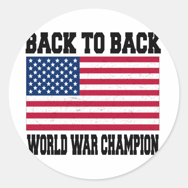 Back to Back World War Champion Classic Round Sticker (Front)