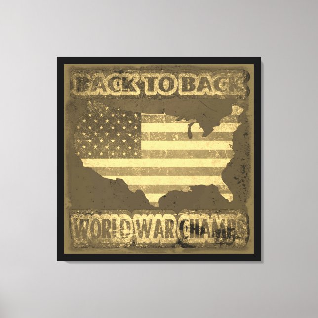Back to Back World War Champs Canvas Print (Front)