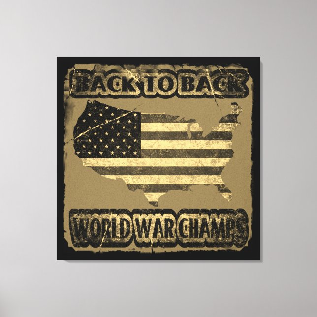 Back to Back World War Champs Canvas Print (Front)
