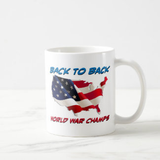 Back to Back World War Champs Coffee Mug