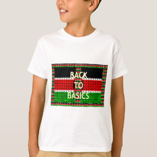 Back to Basics T-Shirt